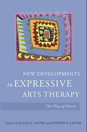 New Developments in Expressive Arts Therapy