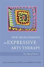 New Developments in Expressive Arts Therapy