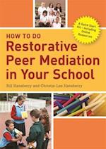 How to Do Restorative Peer Mediation in Your School