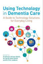 Using Technology in Dementia Care