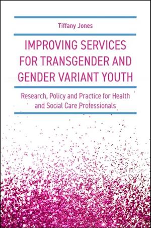 Improving Services for Transgender and Gender Variant Youth