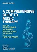 Comprehensive Guide to Music Therapy, 2nd Edition