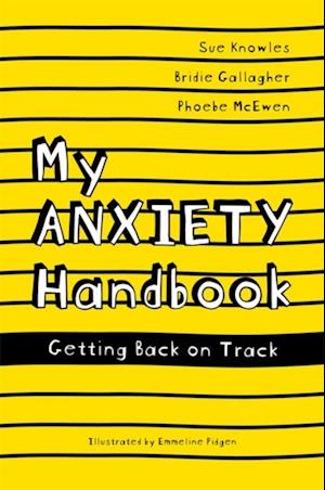 My Anxiety Handbook