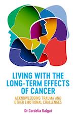 Living with the Long-Term Effects of Cancer