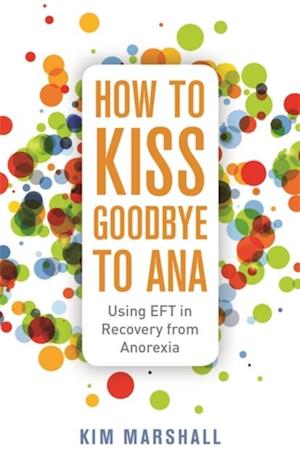 How to Kiss Goodbye to Ana