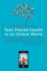 Teen Mental Health in an Online World