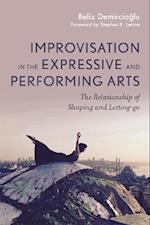 Improvisation in the Expressive and Performing Arts