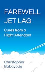 Farewell Jet Lag