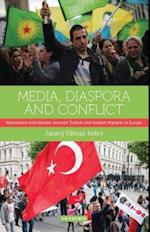 Media, Diaspora and Conflict