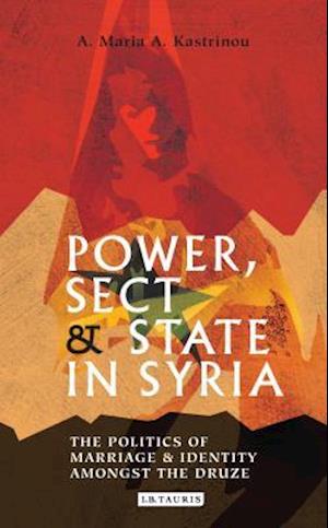 Power, Sect and State in Syria