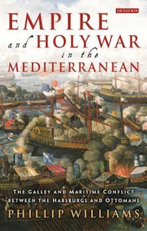 Empire and Holy War in the Mediterranean