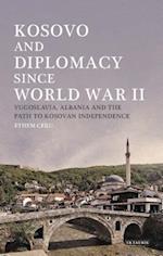Kosovo and Diplomacy since World War II