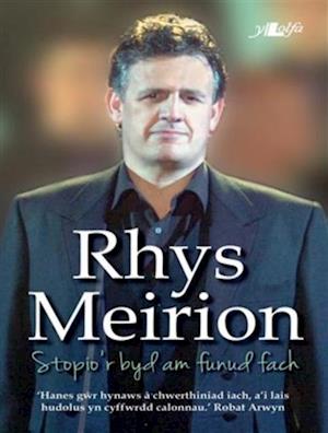 Rhys Meirion - Stopio''r Byd am Funud Fach