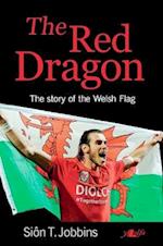 Red Dragon, The - Story of the Welsh Flag, The (Counterpacks)
