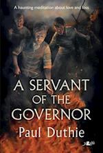 Servant to the Governor, A