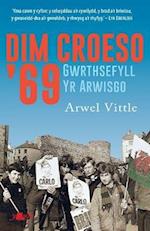 Dim Croeso '69 - Gwrthsefyll yr Arwisgo