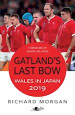 Gatland's Last Bow - Wales in Japan 2019
