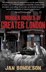 Murder Houses of Greater London