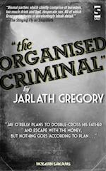 Organised Criminal