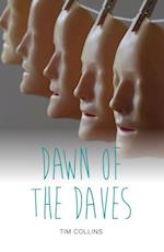 Dawn of the Daves