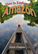 How to Explore the Amazon