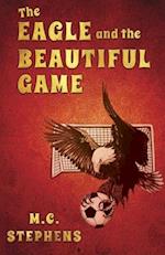 The Eagle and the Beautiful Game