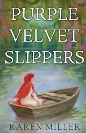 orange medley evig Få Purple Velvet Slippers af Karen Miller som Hæftet bog på engelsk