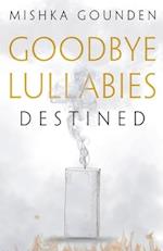 Goodbye Lullabies - Destined 