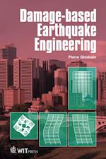 Damage-based Earthquake Engineering