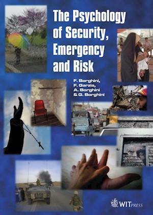 Psychology of Security, Emergency and Risk