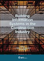 Building Information Systems in the Construction Industry