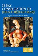 33 Day Consecration to Jesus through Mary