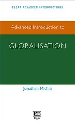 Advanced Introduction to Globalisation