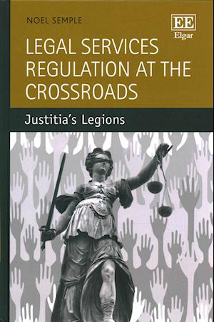 Legal Services Regulation at the Crossroads