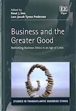 Business and the Greater Good