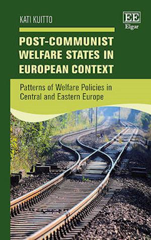 Post-Communist Welfare States in European Context