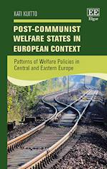 Post-Communist Welfare States in European Context