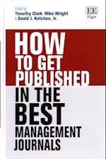 How to Get Published in the Best Management Journals