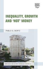 Inequality, Growth and ‘Hot’ Money