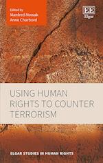 Using Human Rights to Counter Terrorism