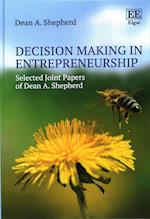 Decision Making in Entrepreneurship