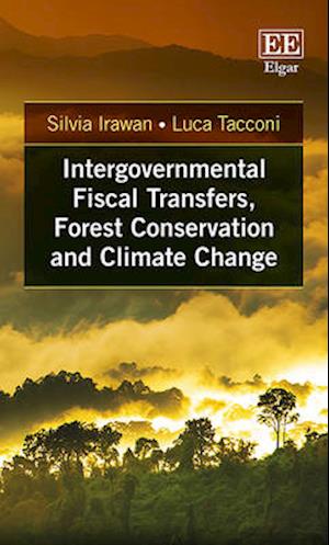 Intergovernmental Fiscal Transfers, Forest Conservation and Climate Change