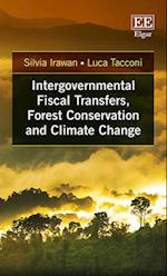 Intergovernmental Fiscal Transfers, Forest Conservation and Climate Change