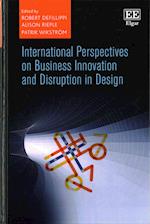 International Perspectives on Business Innovation and Disruption in Design