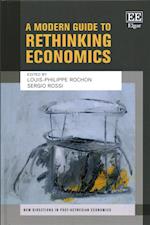 A Modern Guide to Rethinking Economics