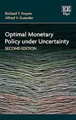 Optimal Monetary Policy under Uncertainty, Second Edition
