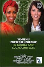 Women’s Entrepreneurship in Global and Local Contexts