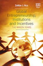 Global Entrepreneurship, Institutions and Incentives