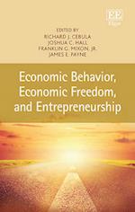 Economic Behavior, Economic Freedom, and Entrepreneurship