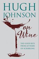 Hugh Johnson on Wine